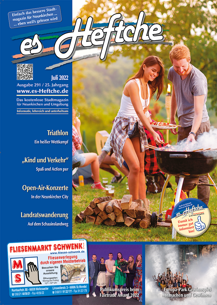 Ausgabe 291/Juli 2022 vom Stadtmagazin "es Heftche"®